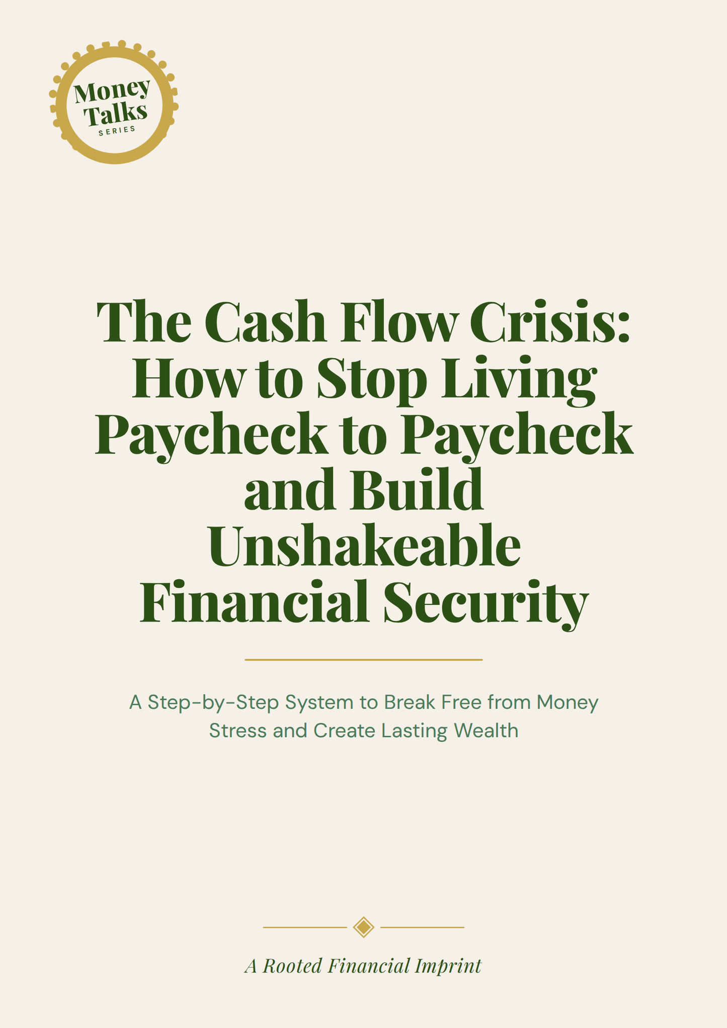 From Cash Flow Crisis to Financial Security