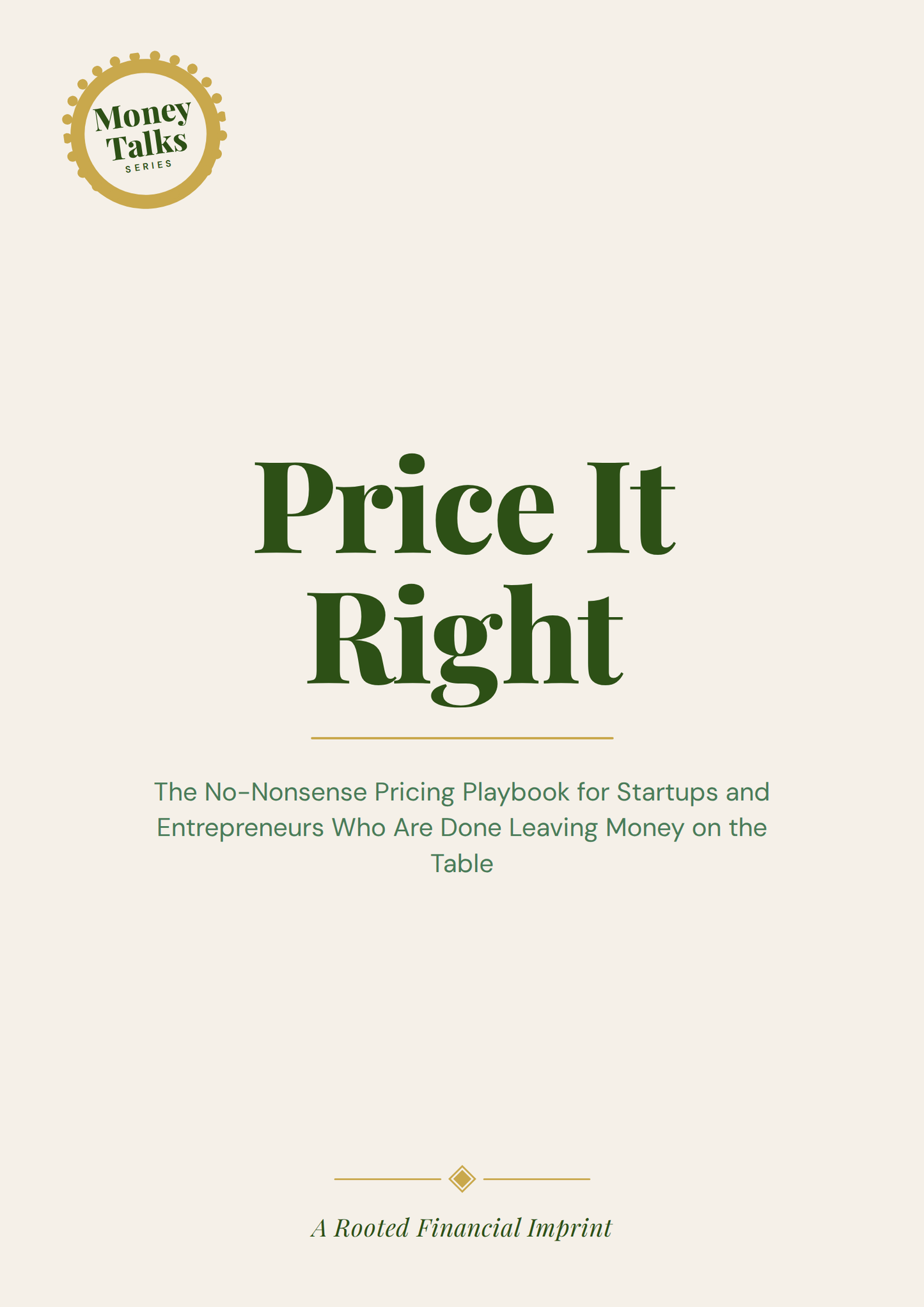 Price It Right: Charge What You're Worth