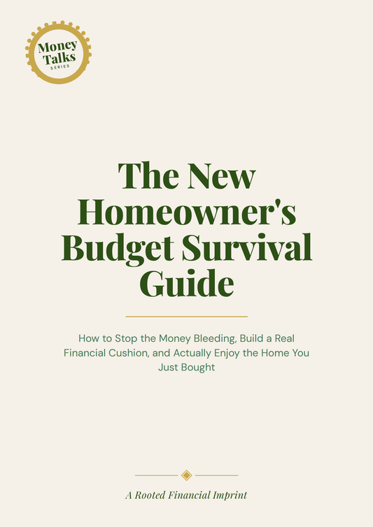 The New Homeowner's Budget Survival Guide